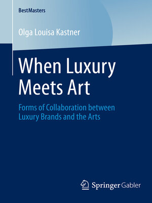 cover image of When Luxury Meets Art